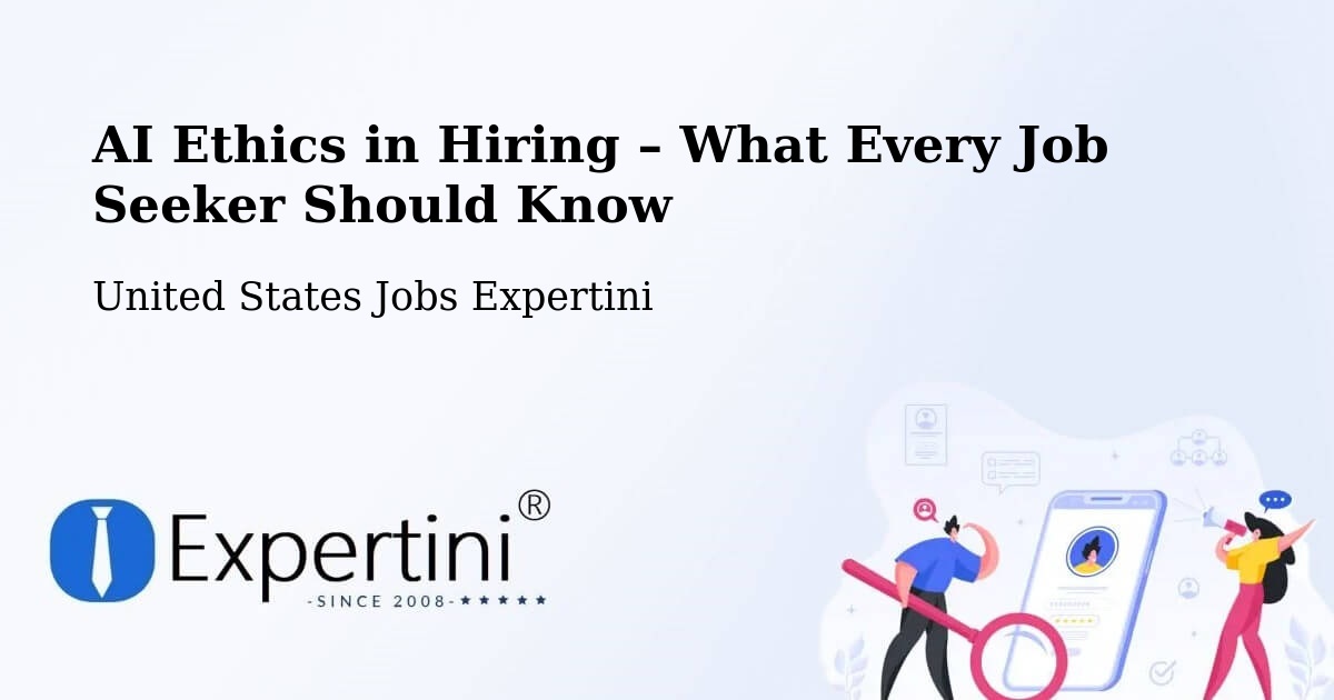 AI Ethics in Recruitment & Hiring – Silver Spring - Silver Spring, United States Jobs Expertini